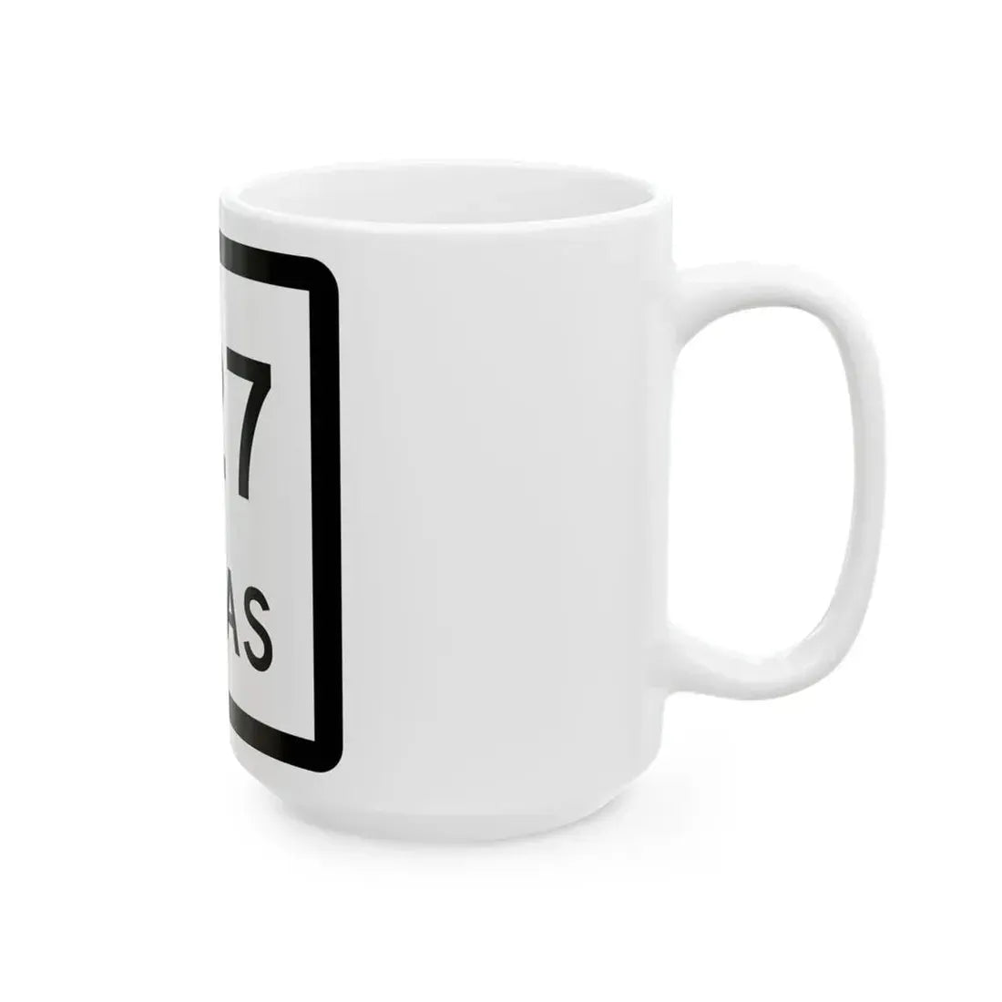 Texas 327 (Texas) (Road Sign) White Coffee Mug - Go Mug Yourself