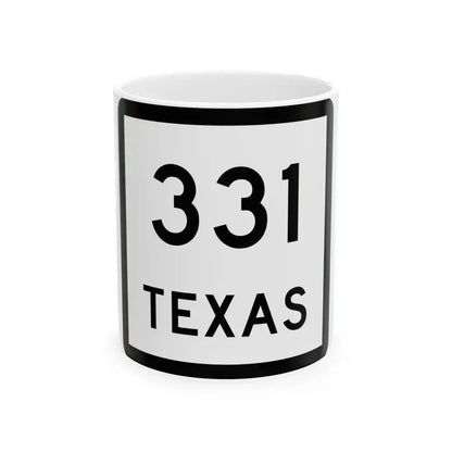 Texas 331 (Texas) (Road Sign) White Coffee Mug 11oz - Go Mug Yourself
