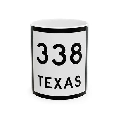Texas 338 (Texas) (Road Sign) White Coffee Mug 11oz - Go Mug Yourself