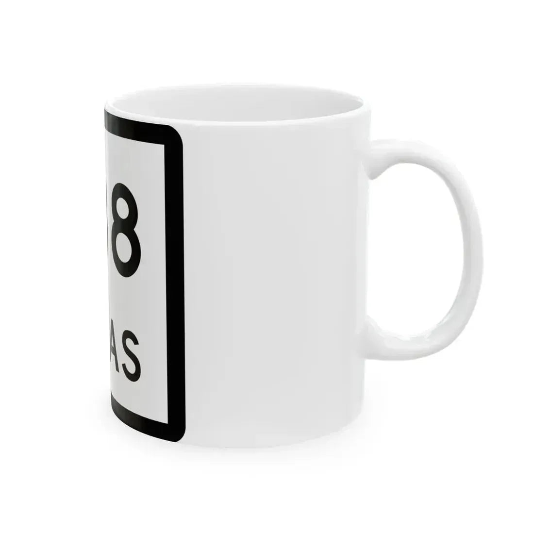 Texas 338 (Texas) (Road Sign) White Coffee Mug - Go Mug Yourself