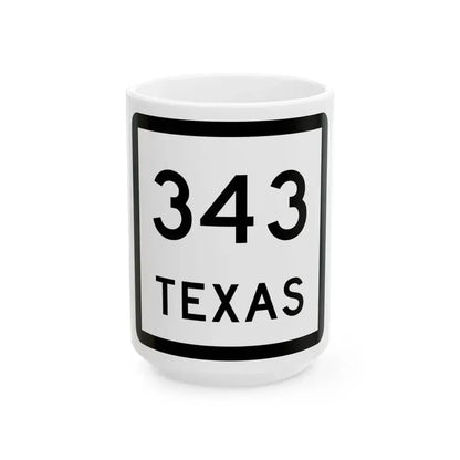 Texas 343 (Texas) (Road Sign) White Coffee Mug 15oz - Go Mug Yourself