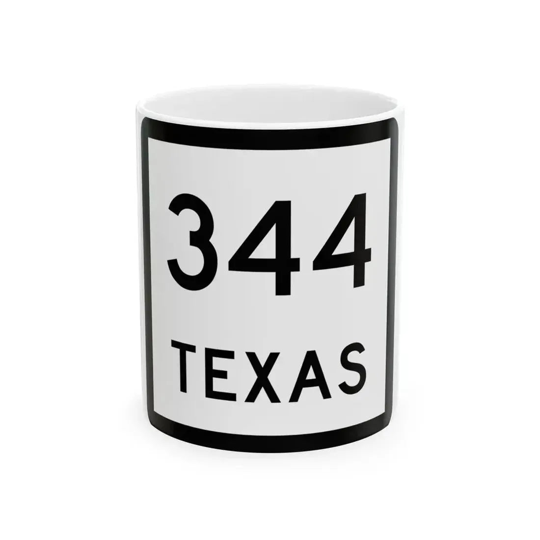Texas 344 (Texas) (Road Sign) White Coffee Mug 11oz - Go Mug Yourself