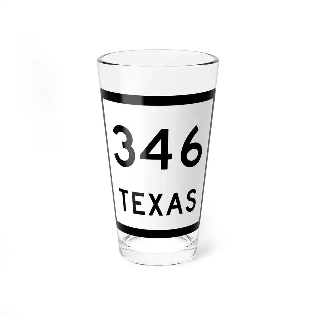 Texas 346 (Texas) (Road Sign) Pint Glass 16oz 16oz - Go Mug Yourself