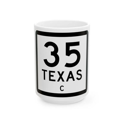 Texas 35-C (Texas) (Road Sign) White Coffee Mug 15oz - Go Mug Yourself