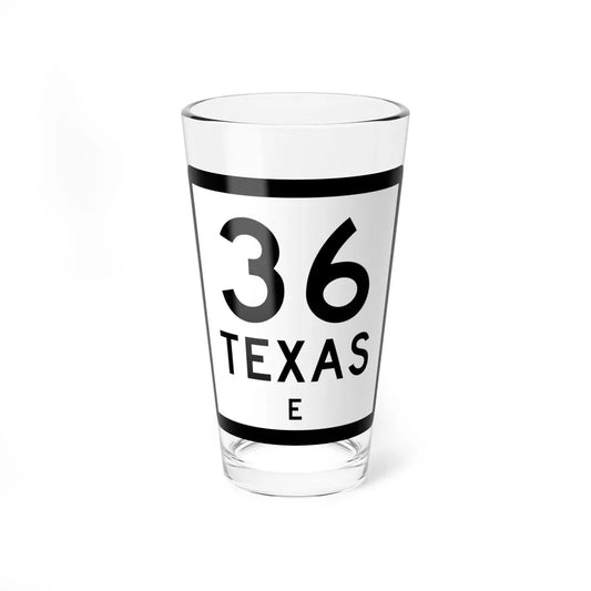 Texas 36-E (Texas) (Road Sign) Pint Glass 16oz 16oz - Go Mug Yourself