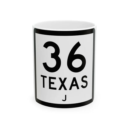 Texas 36-J (Texas) (Road Sign) White Coffee Mug 11oz - Go Mug Yourself