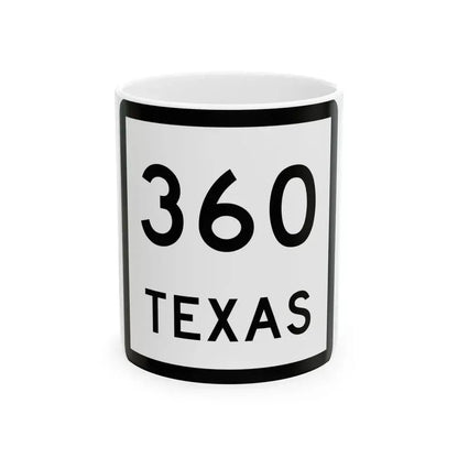 Texas 360 (Texas) (Road Sign) White Coffee Mug 11oz - Go Mug Yourself