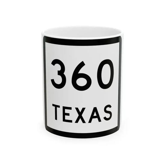 Texas 360 (Texas) (Road Sign) White Coffee Mug 11oz - Go Mug Yourself