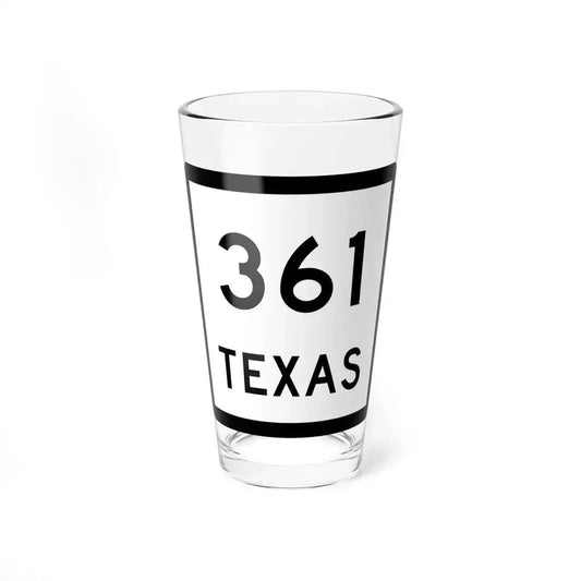 Texas 361 (Texas) (Road Sign) Pint Glass 16oz 16oz - Go Mug Yourself