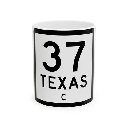 Texas 37-C (Texas) (Road Sign) White Coffee Mug 11oz - Go Mug Yourself
