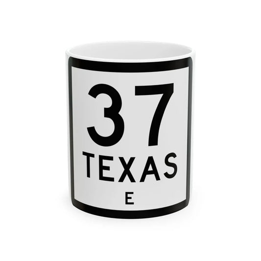 Texas 37-E (Texas) (Road Sign) White Coffee Mug 11oz - Go Mug Yourself