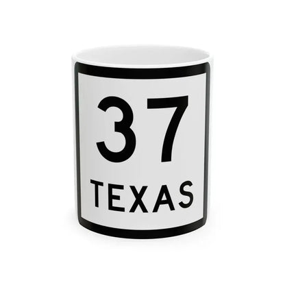 Texas 37 (Texas) (Road Sign) White Coffee Mug 11oz - Go Mug Yourself
