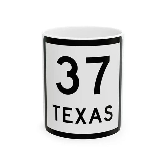 Texas 37 (Texas) (Road Sign) White Coffee Mug 11oz - Go Mug Yourself
