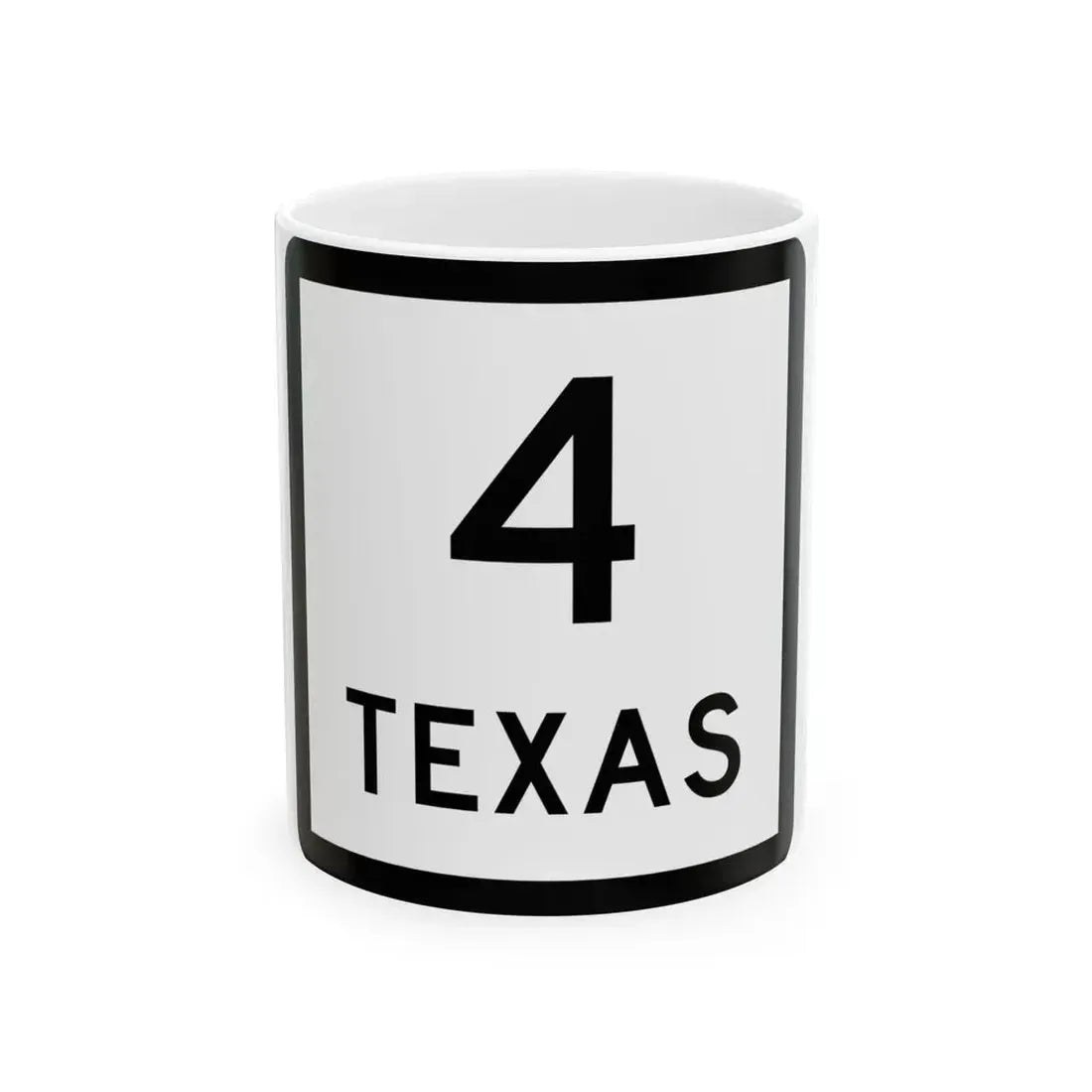 Texas 4 (Texas) (Road Sign) White Coffee Mug 11oz - Go Mug Yourself