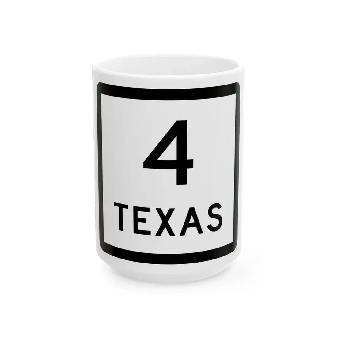 Texas 4 (Texas) (Road Sign) White Coffee Mug 15oz - Go Mug Yourself
