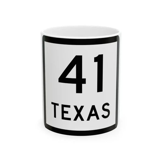Texas 41 (Texas) (Road Sign) White Coffee Mug 11oz - Go Mug Yourself