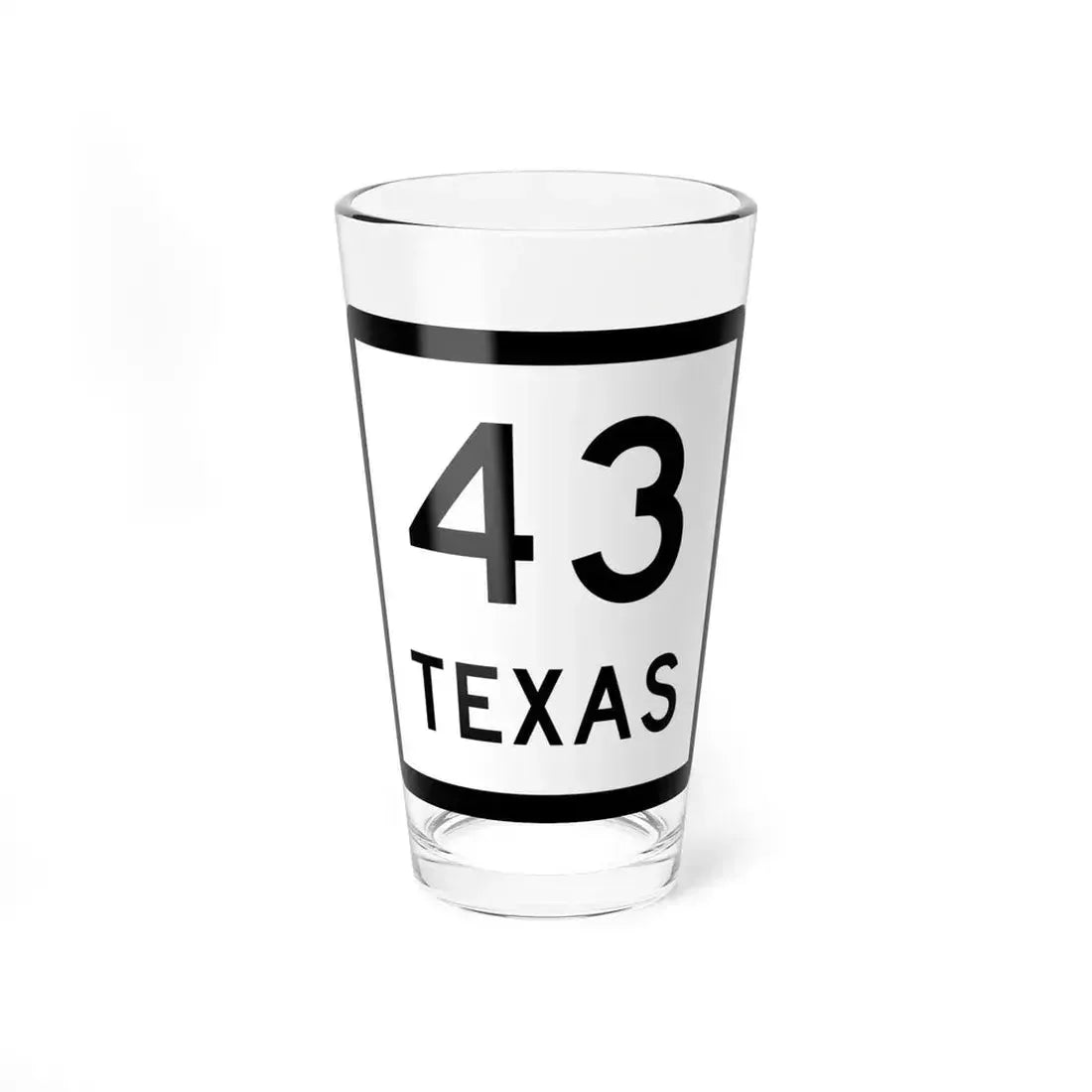 Texas 43 (Texas) (Road Sign) Pint Glass 16oz 16oz - Go Mug Yourself