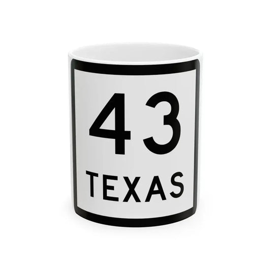 Texas 43 (Texas) (Road Sign) White Coffee Mug 11oz - Go Mug Yourself