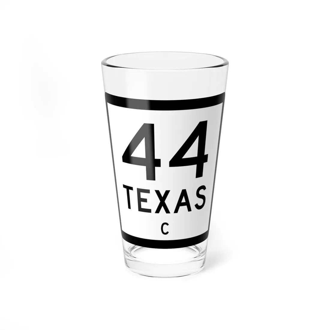 Texas 44-C (Texas) (Road Sign) Pint Glss 16oz 16oz - Go Mug Yourself