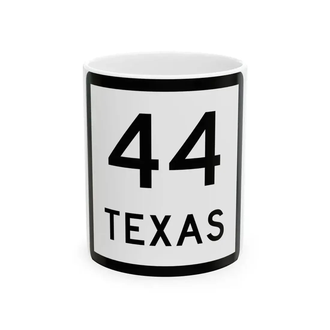 Texas 44 (Texas) (Road Sign) White Coffee Mug 11oz - Go Mug Yourself