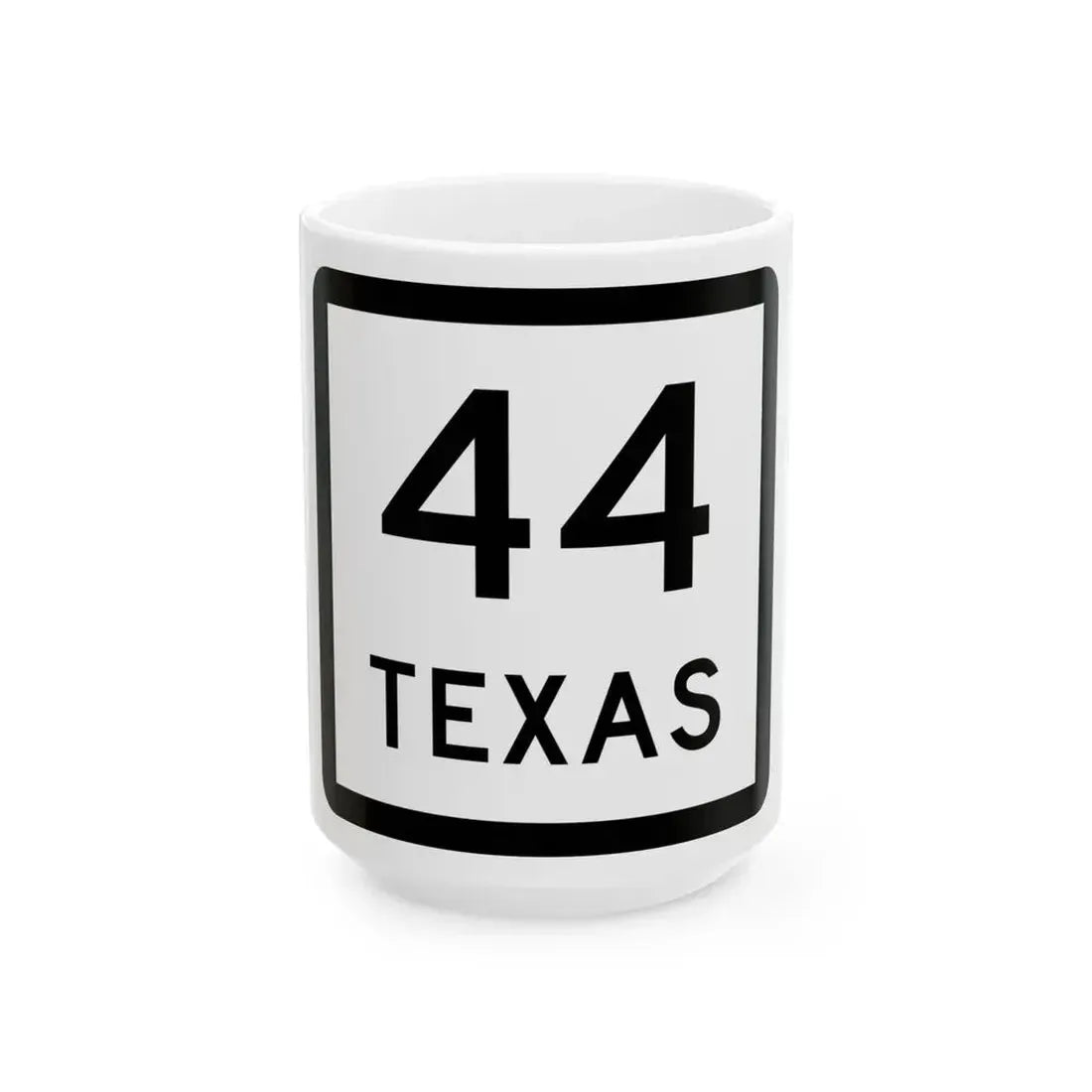 Texas 44 (Texas) (Road Sign) White Coffee Mug 15oz - Go Mug Yourself