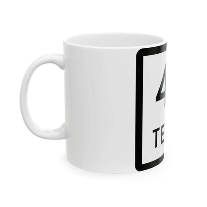 Texas 45 (Texas) (Road Sign) White Coffee Mug - Go Mug Yourself