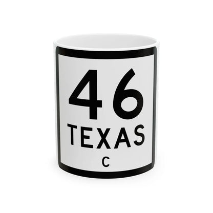Texas 46-C (Texas) (Road Sign) White Coffee Mug 11oz - Go Mug Yourself