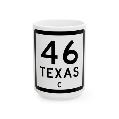 Texas 46-C (Texas) (Road Sign) White Coffee Mug 15oz - Go Mug Yourself