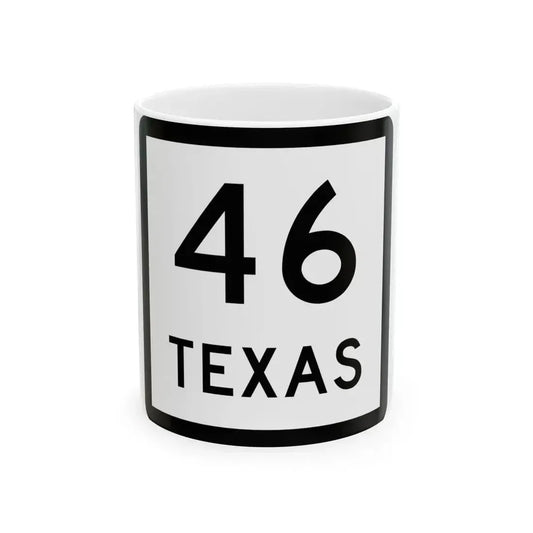 Texas 46 (Texas) (Road Sign) White Coffee Mug 11oz - Go Mug Yourself