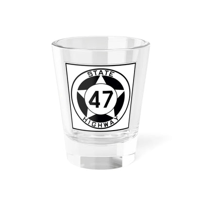 Texas 47 1935 (Texas) (Road Sign) Shot Glass 1.5oz 1.5oz - Go Mug Yourself