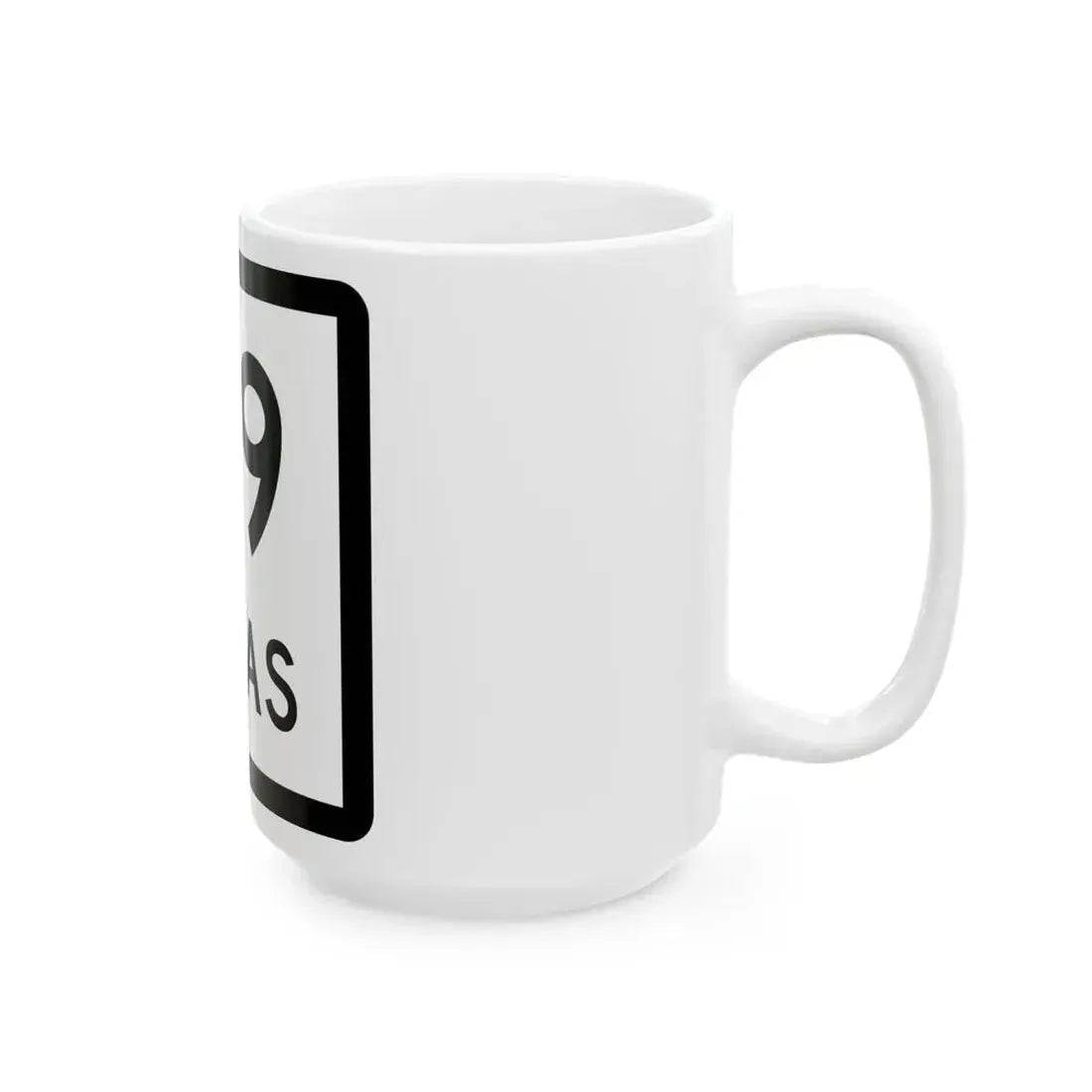 Texas 49 (Texas) (Road Sign) White Coffee Mug - Go Mug Yourself
