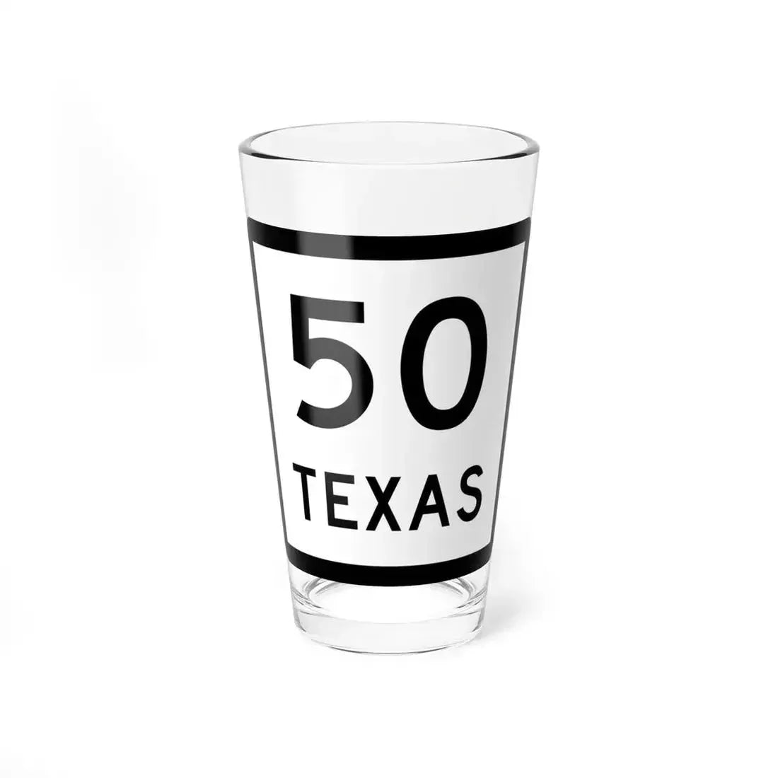 Texas 50 (Texas) (Road Sign) Pint Glass 16oz 16oz - Go Mug Yourself