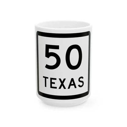 Texas 50 (Texas) (Road Sign) White Coffee Mug 15oz - Go Mug Yourself
