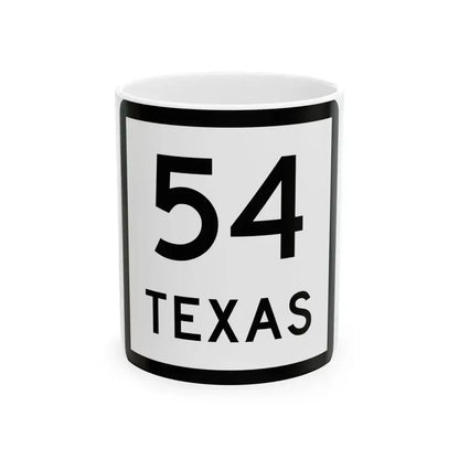 Texas 54 (Texas) (Road Sign) White Coffee Mug 11oz - Go Mug Yourself