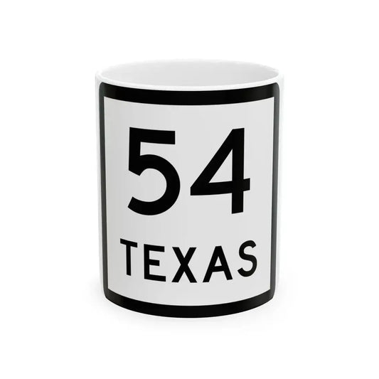 Texas 54 (Texas) (Road Sign) White Coffee Mug 11oz - Go Mug Yourself