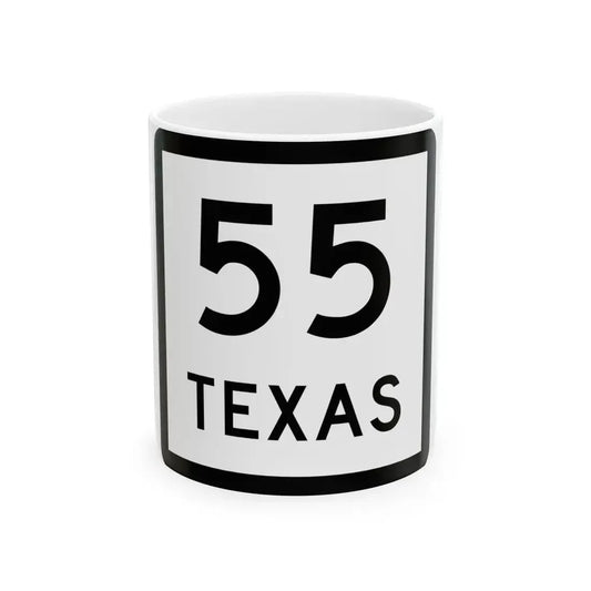Texas 55 (Texas) (Road Sign) White Coffee Mug 11oz - Go Mug Yourself