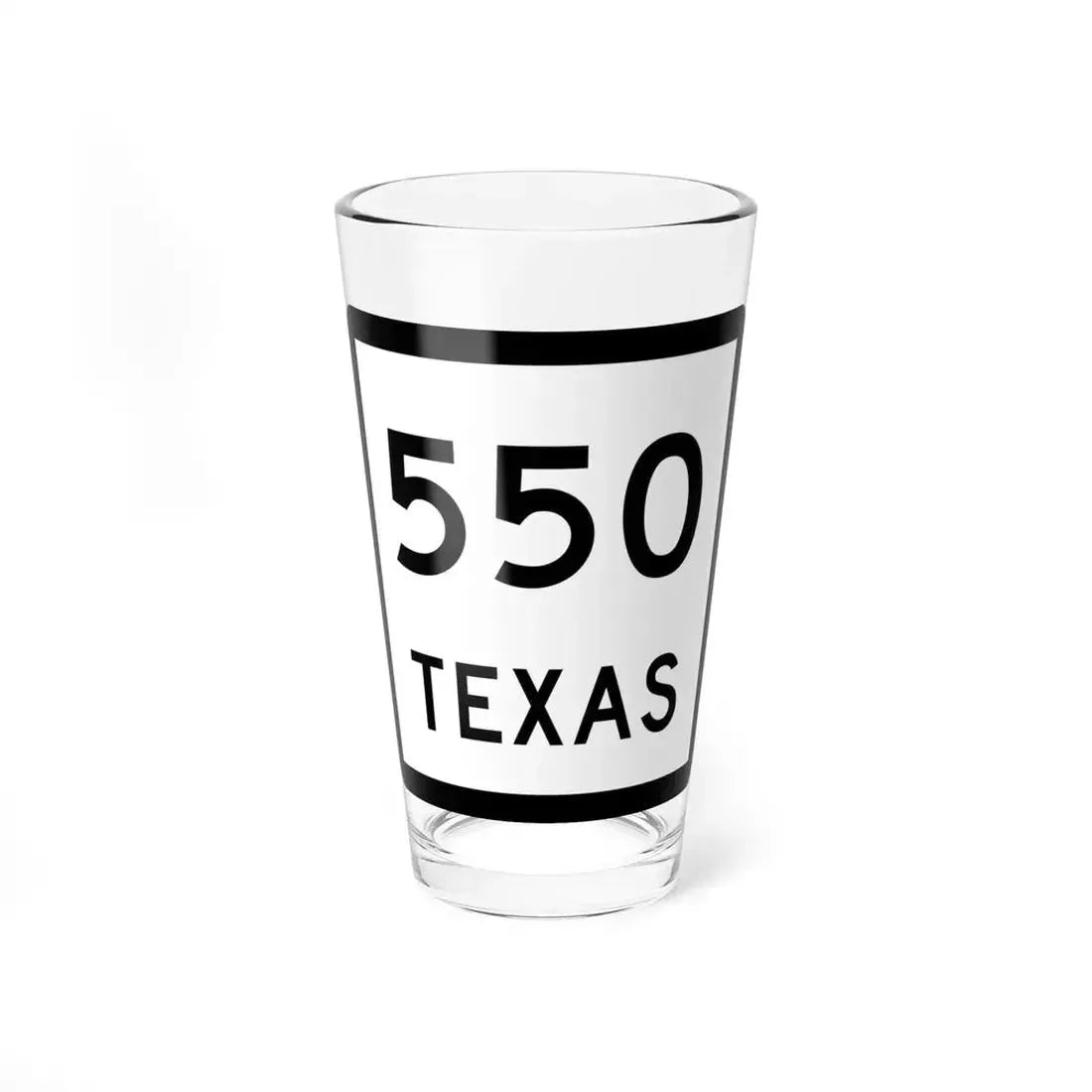 Texas 550 (Texas) (Road Sign) Pint Glass 16oz 16oz - Go Mug Yourself