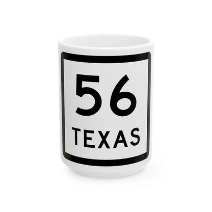 Texas 56 (Texas) (Road Sign) White Coffee Mug 15oz - Go Mug Yourself