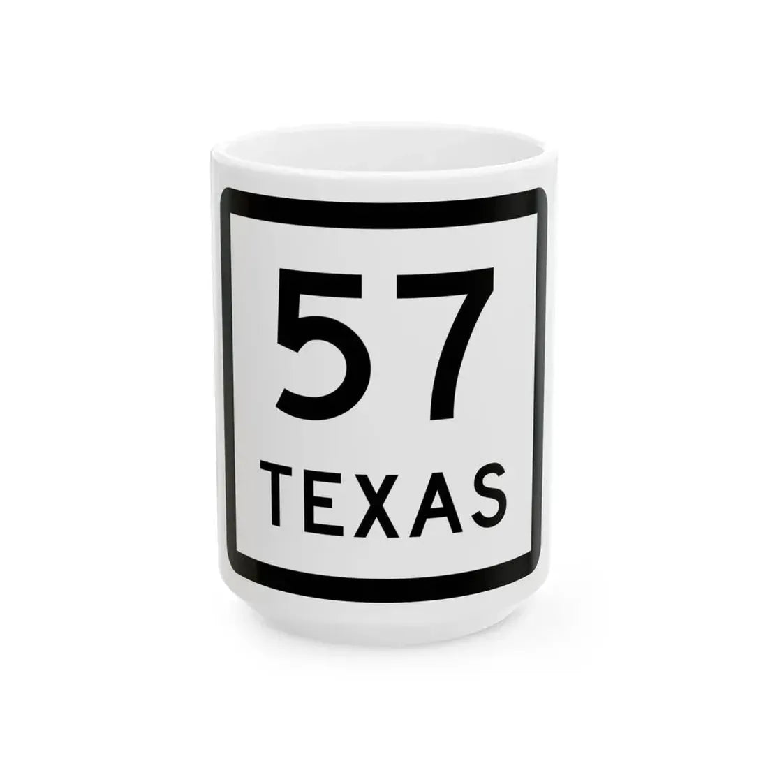Texas 57 (Texas) (Road Sign) White Coffee Mug 15oz - Go Mug Yourself