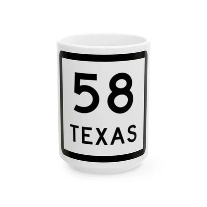 Texas 58 (Texas) (Road Sign) White Coffee Mug 15oz - Go Mug Yourself