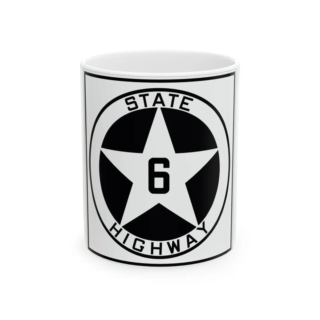 Texas 6 1917 (Texas) (Road Sign) White Coffee Mug 11oz - Go Mug Yourself