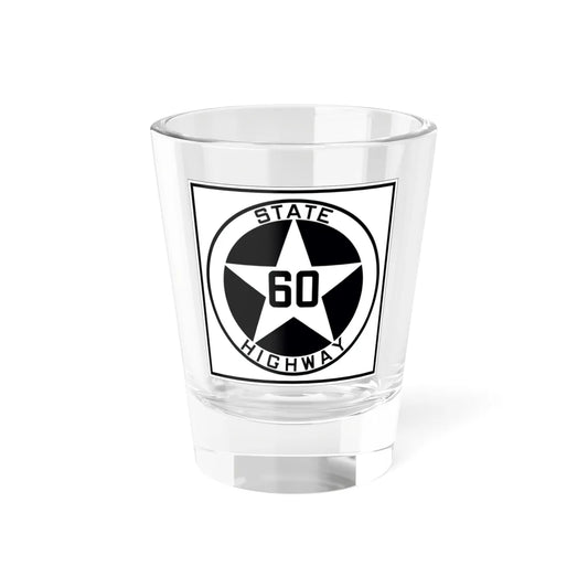 Texas 60 1917 (Texas) (Road Sign) Shot Glass 1.5oz 1.5oz - Go Mug Yourself
