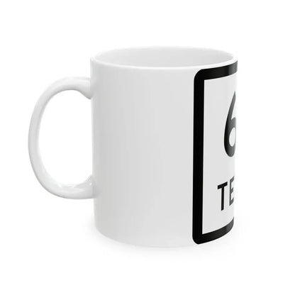 Texas 63 (Texas) (Road Sign) White Coffee Mug - Go Mug Yourself