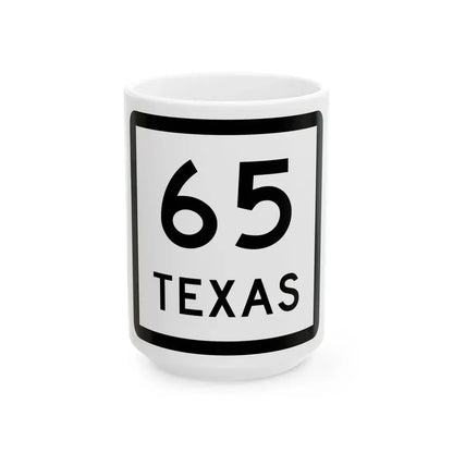 Texas 65 (Texas) (Road Sign) White Coffee Mug 15oz - Go Mug Yourself