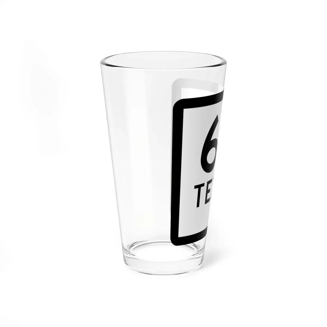 Texas 66-D (Texas) (Road Sign) Pint Glass 16oz - Go Mug Yourself
