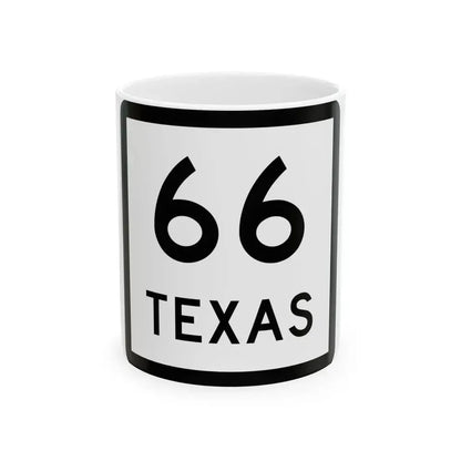 Texas 66 (Texas) (Road Sign) White Coffee Mug 11oz - Go Mug Yourself