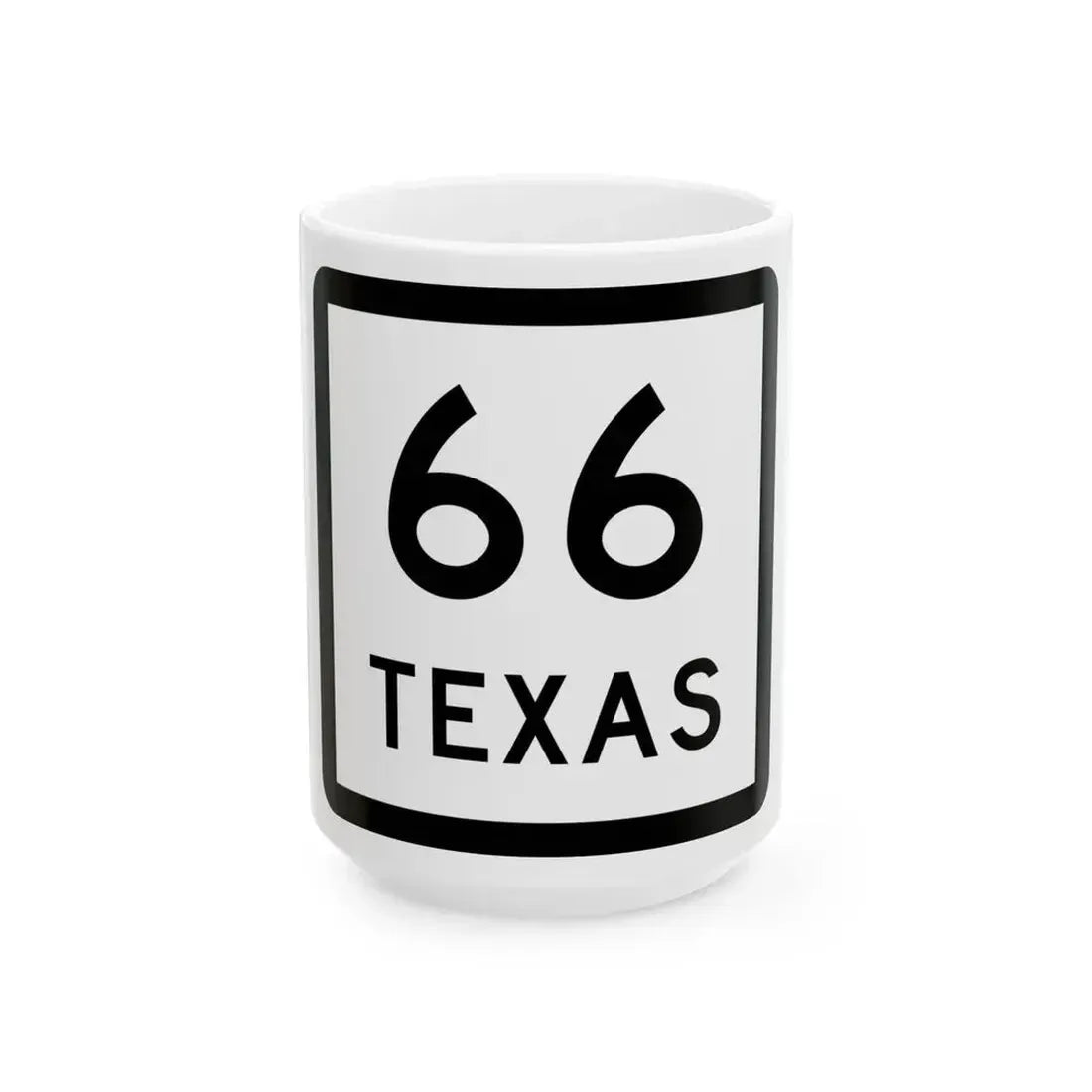 Texas 66 (Texas) (Road Sign) White Coffee Mug 15oz - Go Mug Yourself