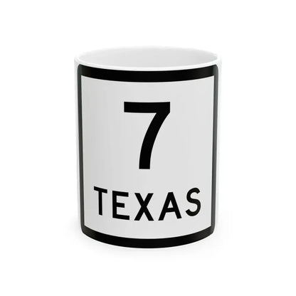 Texas 7 (Texas) (Road Sign) White Coffee Mug 11oz - Go Mug Yourself
