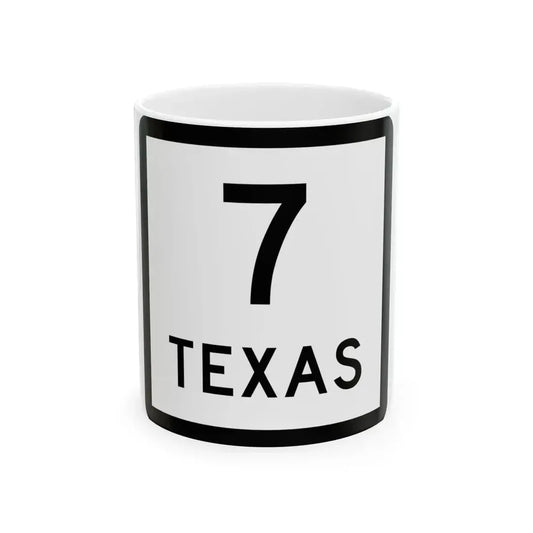 Texas 7 (Texas) (Road Sign) White Coffee Mug 11oz - Go Mug Yourself