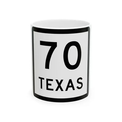 Texas 70 (Texas) (Road Sign) White Coffee Mug 11oz - Go Mug Yourself